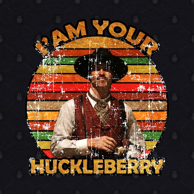 I'm Your Huckleberry by MrBones